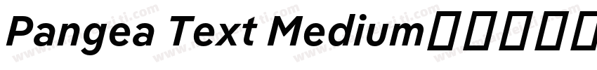 Pangea Text Medium字体转换